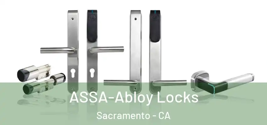  ASSA-Abloy Locks Sacramento - CA