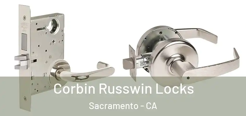  Corbin Russwin Locks Sacramento - CA