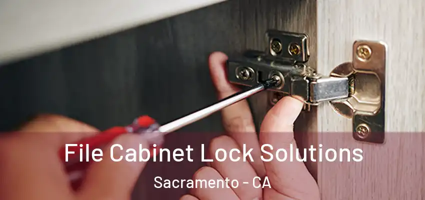  File Cabinet Lock Solutions Sacramento - CA